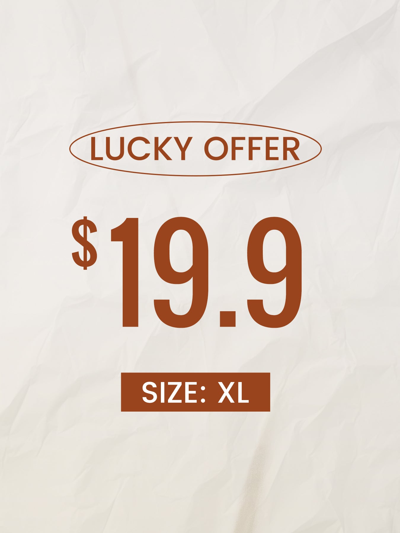 $19.90 Black Friday Lucky Offer---Size:XL